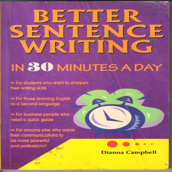 BETTER SENTENCE WRITING IN 30 MINUTES A DAY