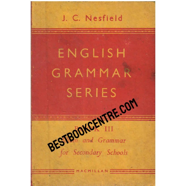 J.C.Nesfield English Grammar Series Book 3