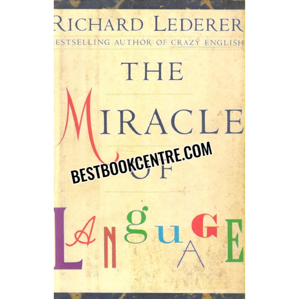 the miracle of language 1st edition