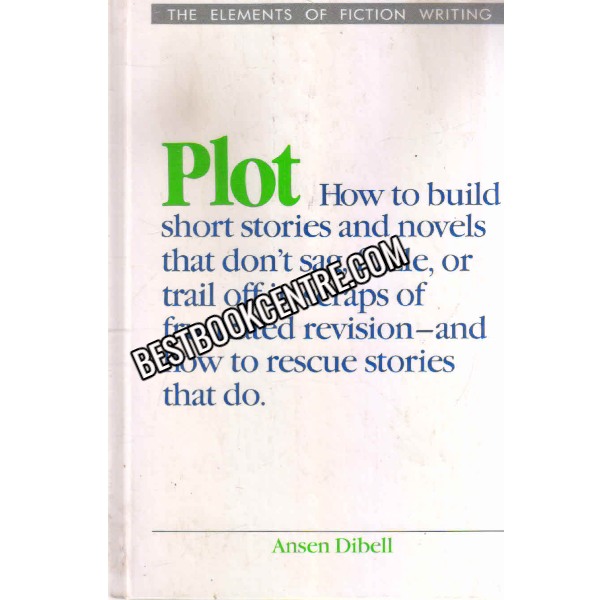 Plot Elements of Fiction Writing