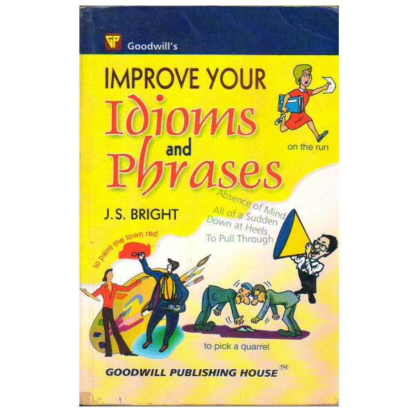 Improve Your Idioms and Phrases