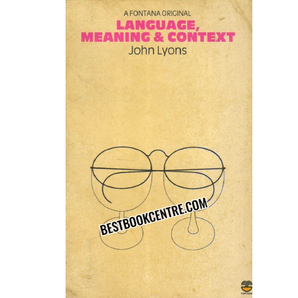 LANGUAGE MEANING AND CONTEXT 