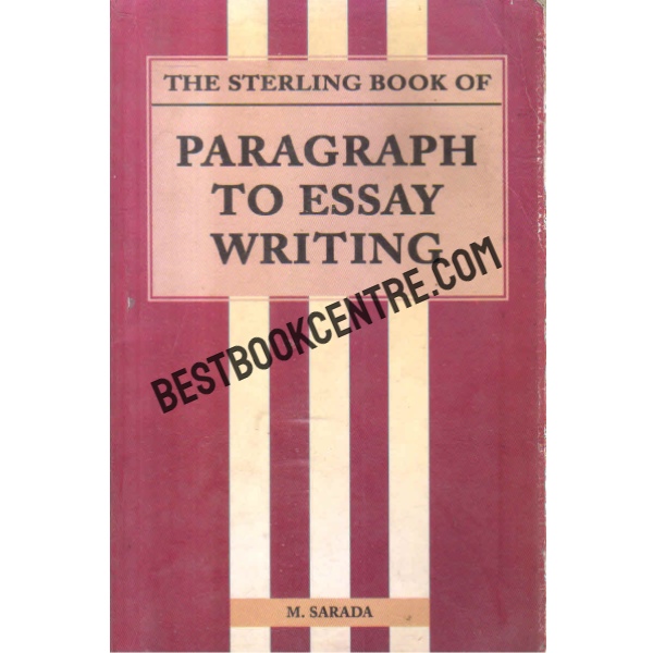 PARAGRAPH TO ESSAY WRITING