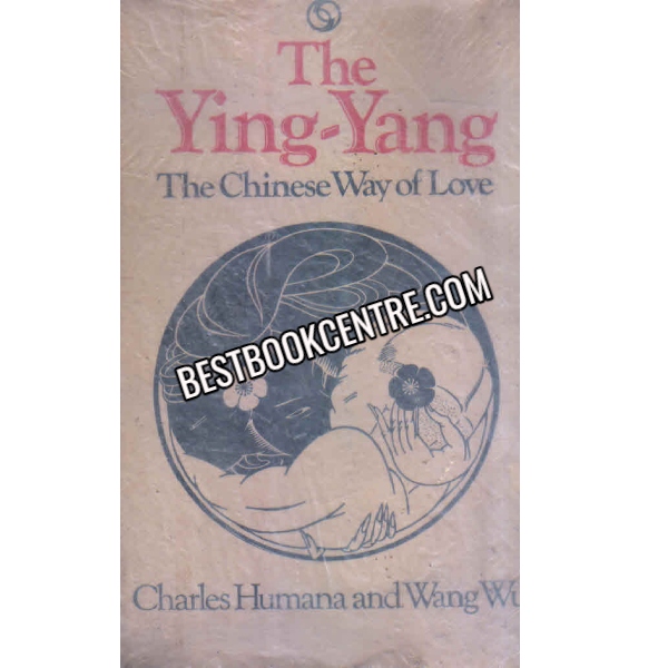 The Ying Yang The Chinese Way Of Love 