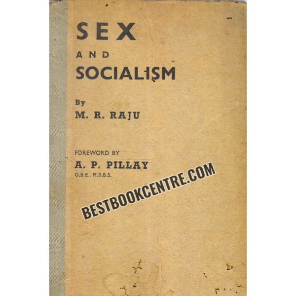 sex and socialism 1st edition