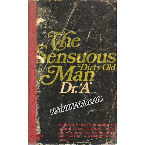 the sensous dirty old man 