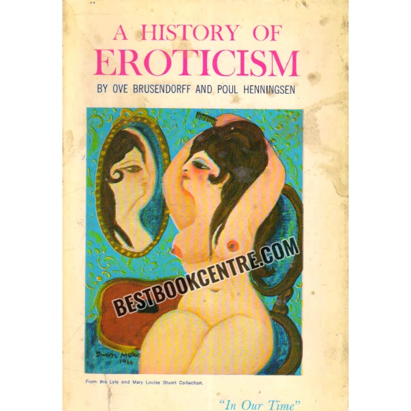 a history of eroticism 1st edition