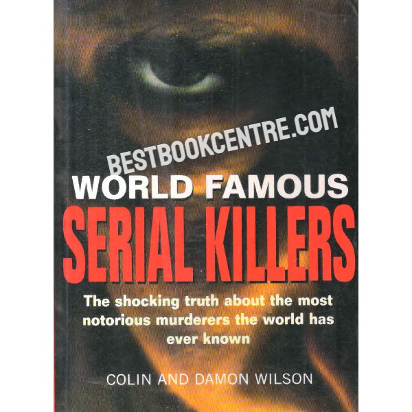 World famous serial killers