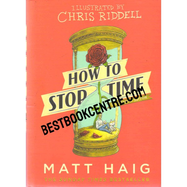 How to Stop Time illustrated edition