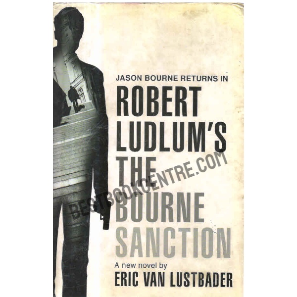 The Bourne Sanction 1st edition