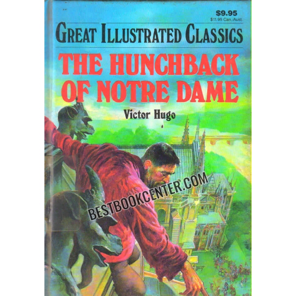 the hunchback of notre dame great illustrated classics