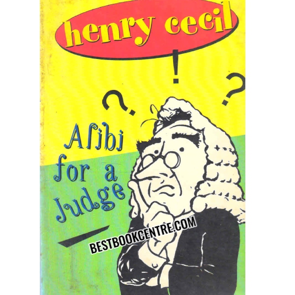 ALIBI FOR A JUDGE