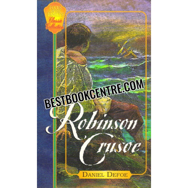 The Life and Strange, Surprising Adventures of Robinson Crusoe, of York, Mariner, As Related by Himself