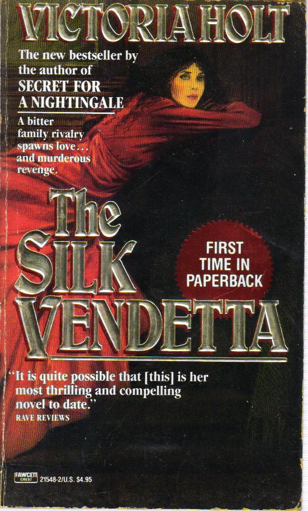 The Silk Vendetta