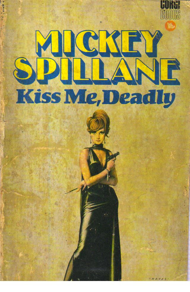 Kiss Me Deadly.