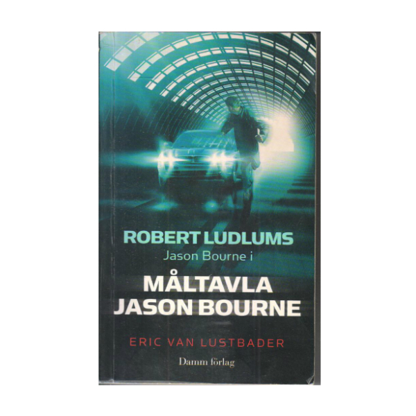 Robert Ludlums Jason Bourne i MÃ¥ltavla Jason Bourne