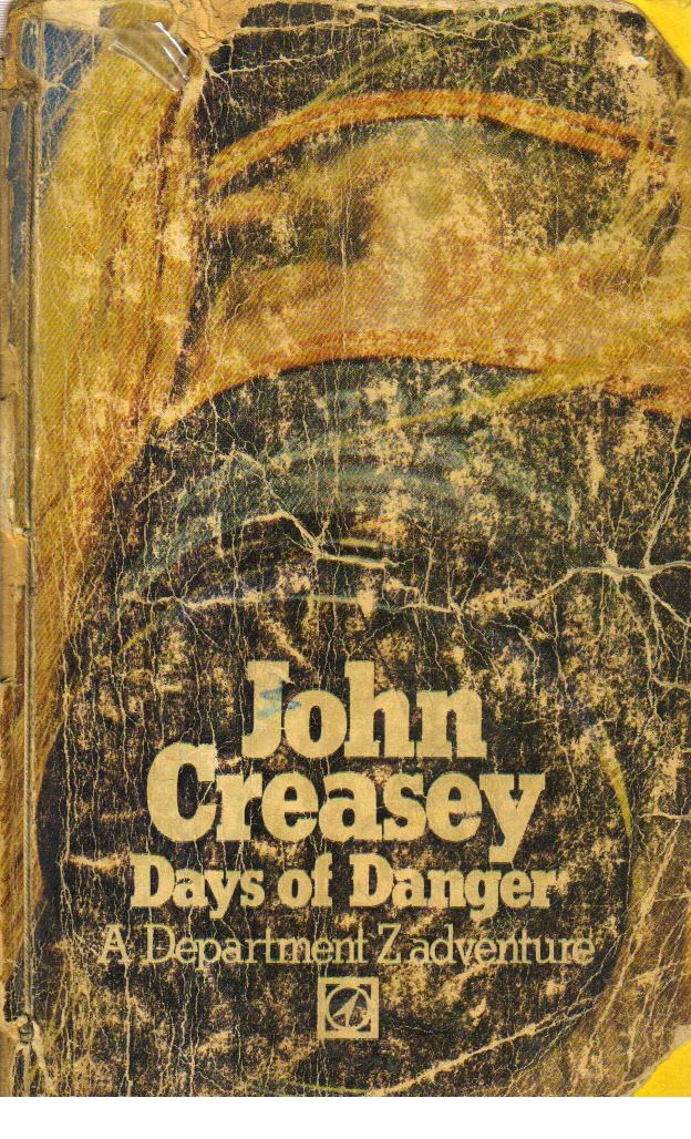 Days of Danger.