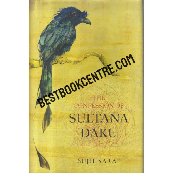 The confessions of sultana daku 1st edition