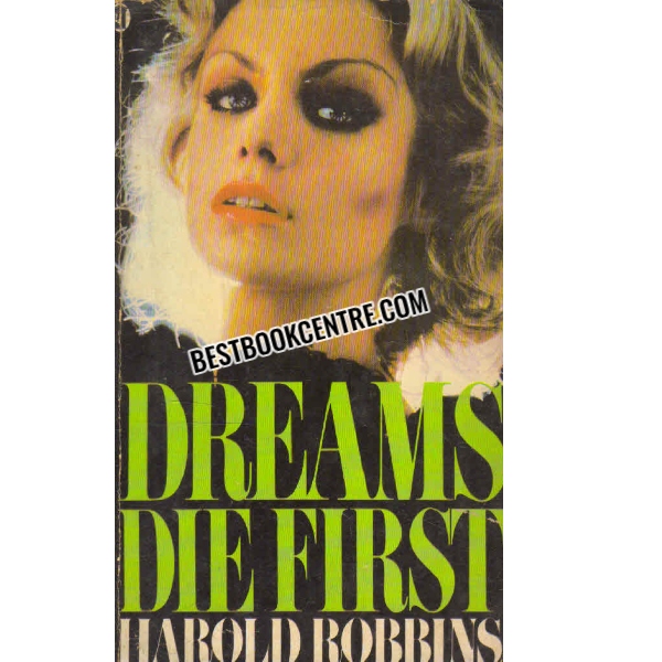 dreams die first 