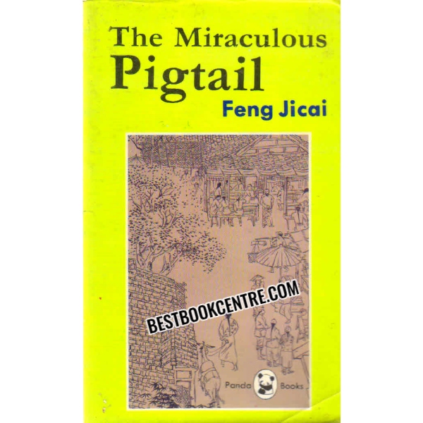 The Miraculous Pigtail