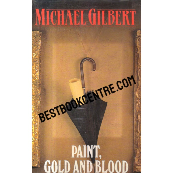 paint gold and blood 1st edition