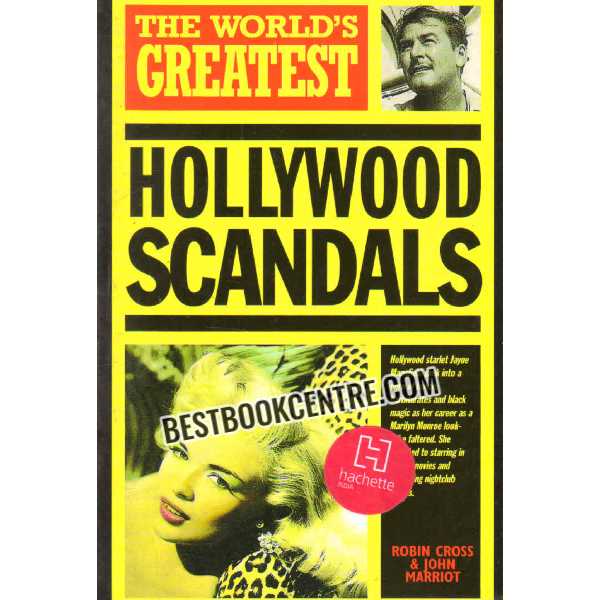 The Worlds Greatest hollywood scandals