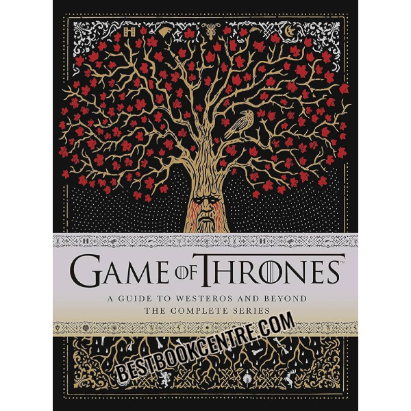 game of thrones A Guide to Westeros and Beyond The Complete Series