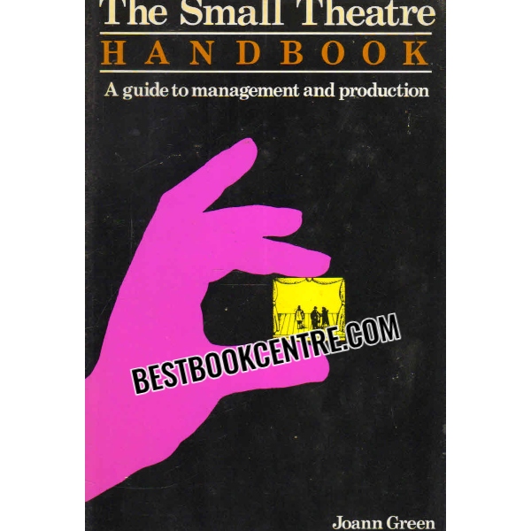 the small theatre handbook