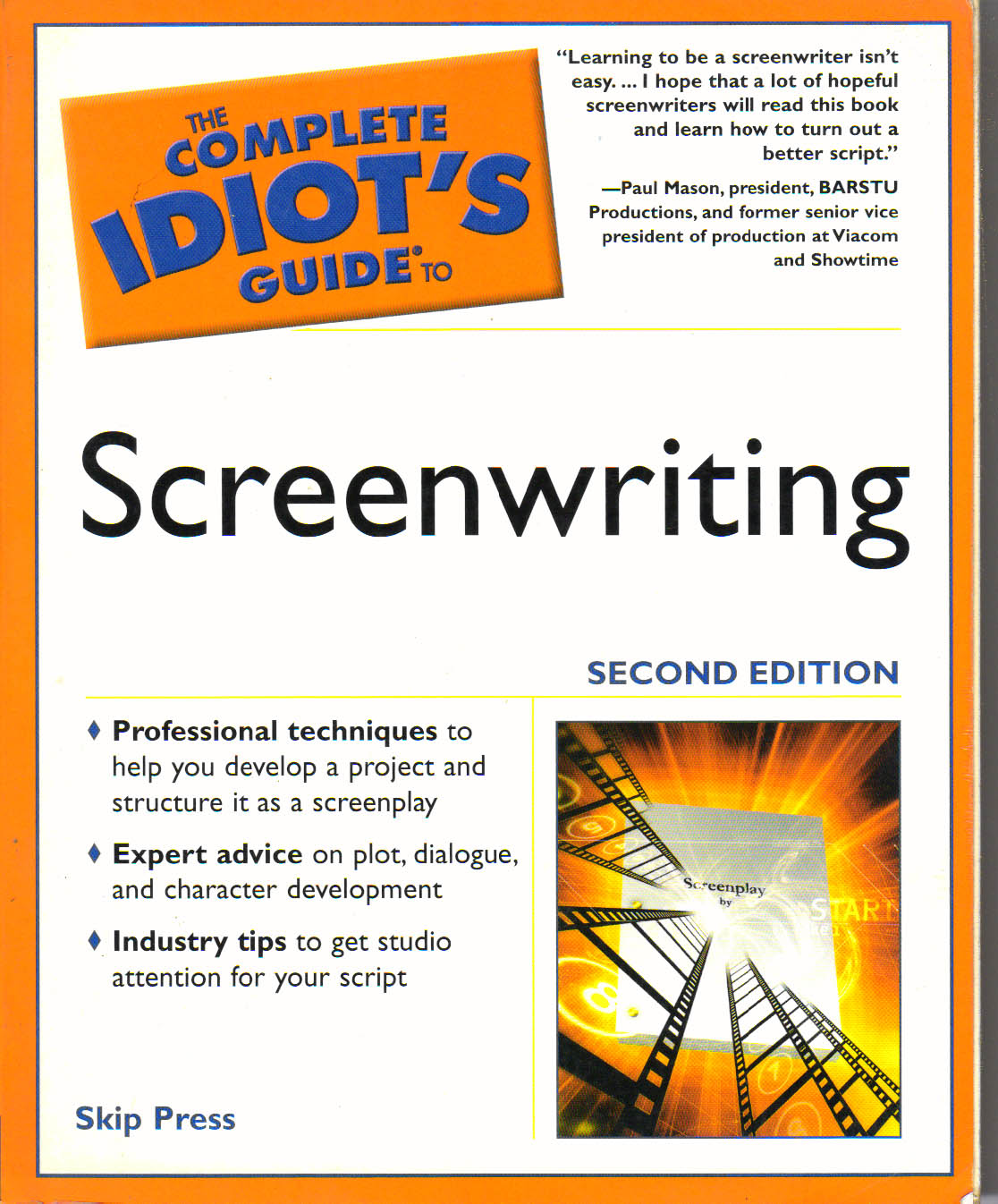 The Complete Idiots Guide to Screenwriting 2Edition