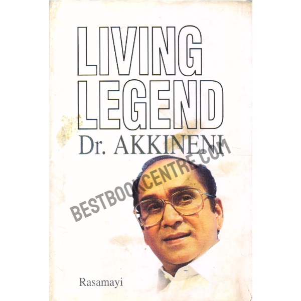 Living Legend Dr. AKKINENI 1st Edition