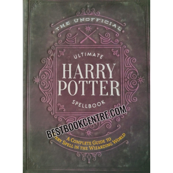 the unofficial ultimate harry potter spellbook