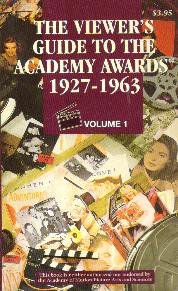 The Viewer's Guide To The Academy Awards 1927-1963 Vol 1