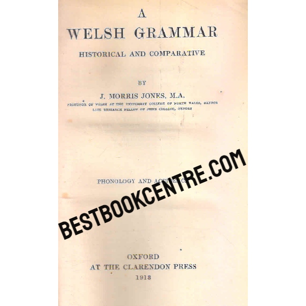 A Welsh Grammar, Historical and Comparative 1st edition