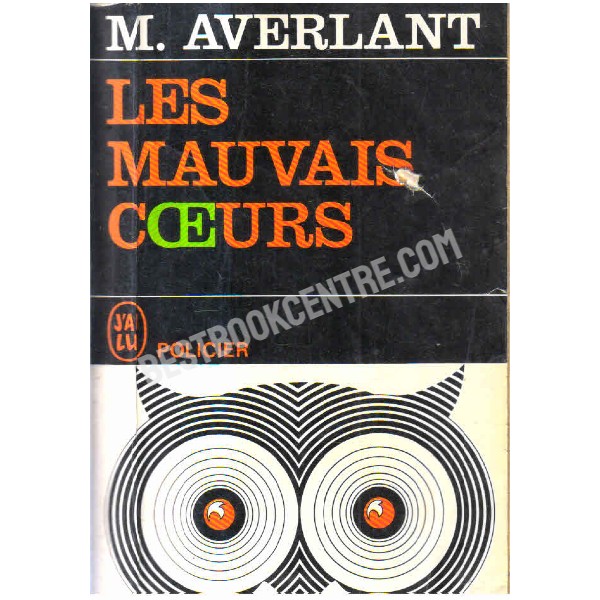 Les Mauvais Coeurs