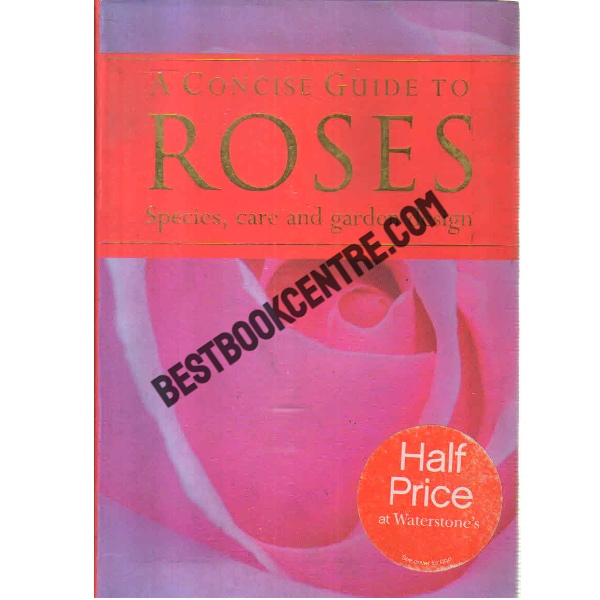 A concise guide to roses 1st edition