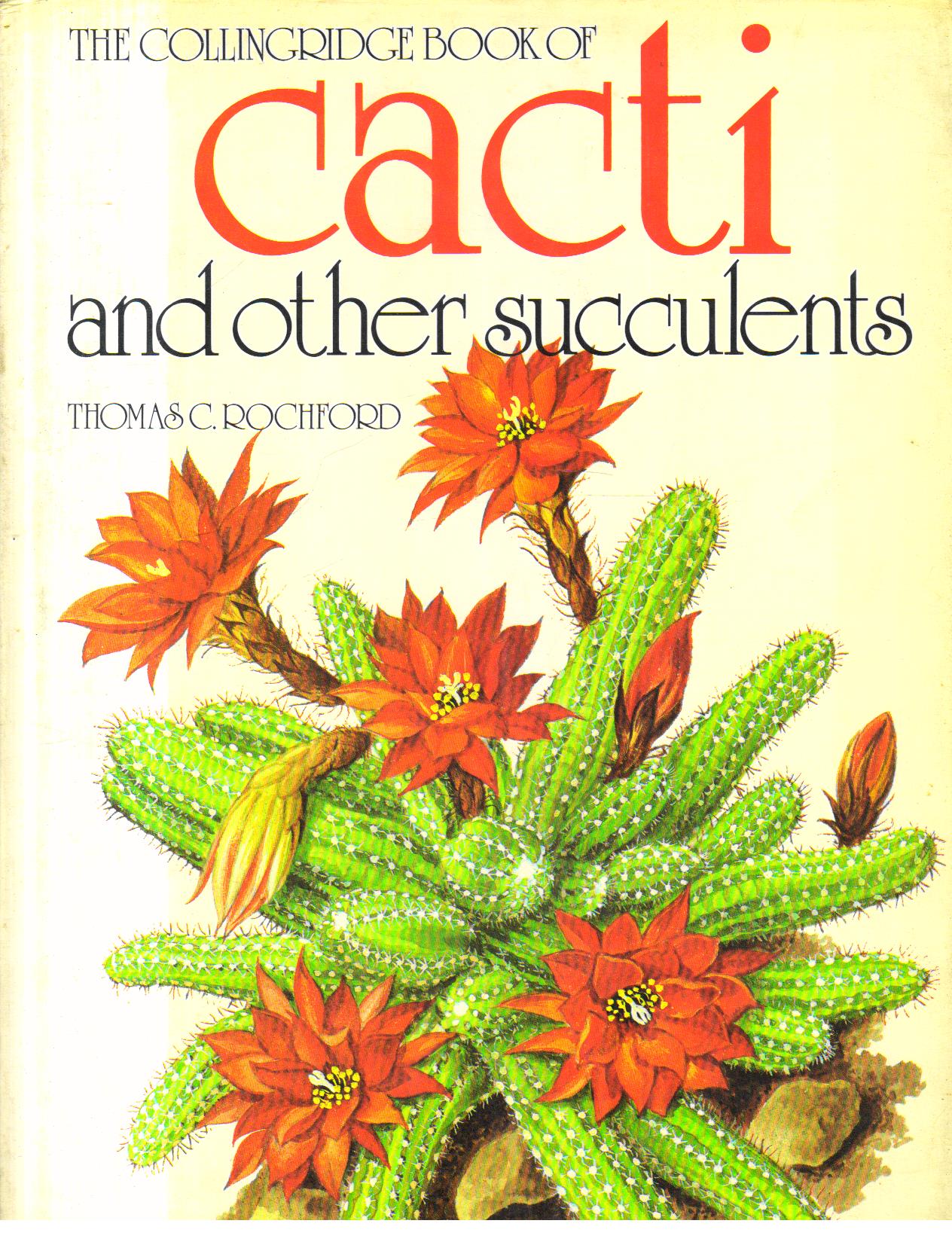 The Colling Ridge Book of Cacti and Other Succulents