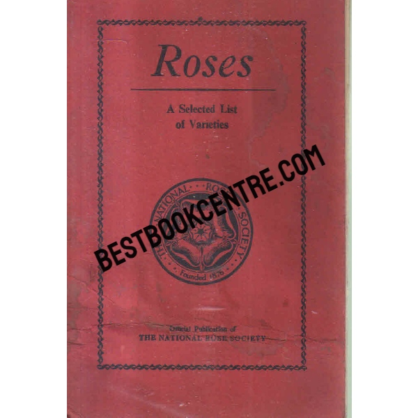 roses a selected list of varieties 1st edition