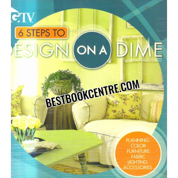 6 steps to design on a dime 