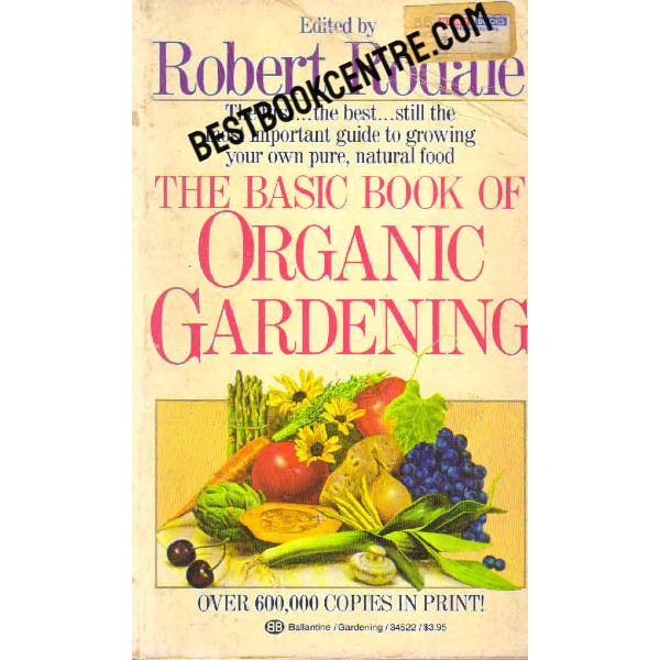 The Basic Book of Organic Gardening