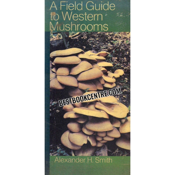 a field guide to western mushrooms 