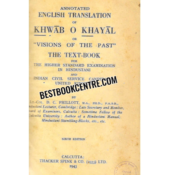 Annotated English translation of Khwab o khayal or Visions of the past