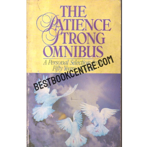 the patience strong omnibus a personal selection from fifty years of verse