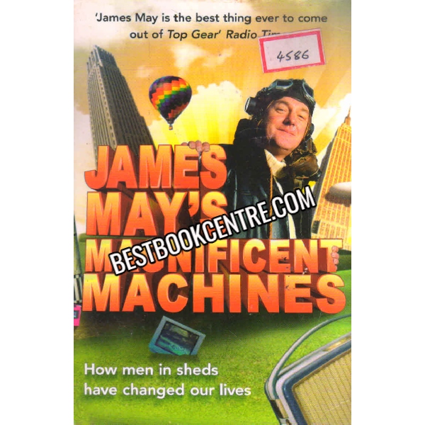 JAMES MAYS MAGNIFICENT MACHINES 