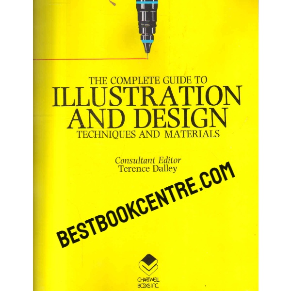 THE COMPLETE GUIDE TO ILLUSTRATION AND DESIGN