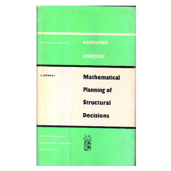 Mathematical Planning of Structural Decisions
