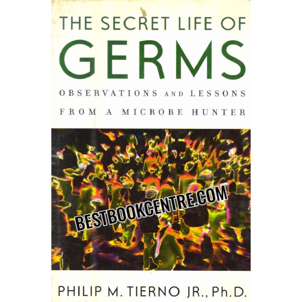 the secret life of germs 