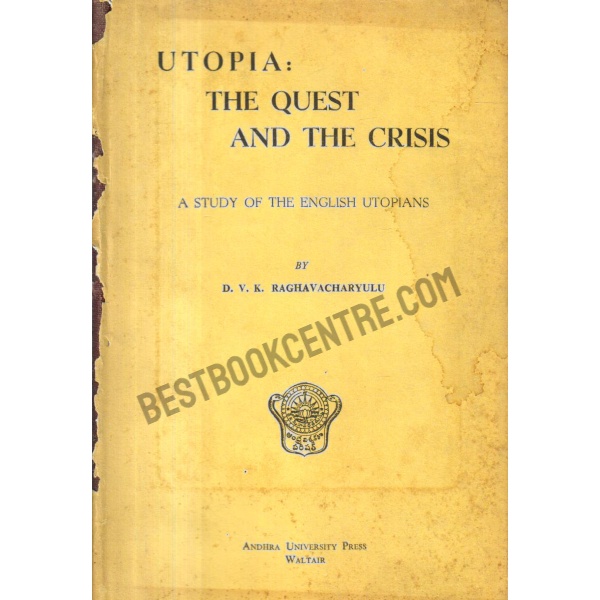 Utopia: The Quest and the Crises 1st edition