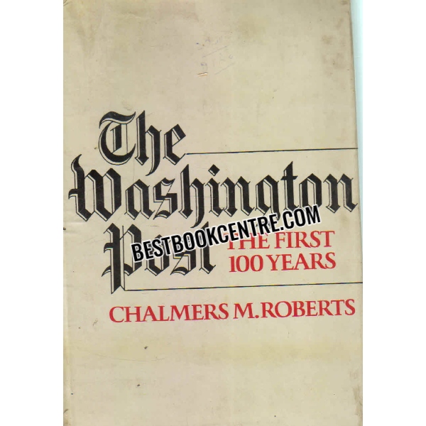 the mashinaton post the first 100 years 1st edition