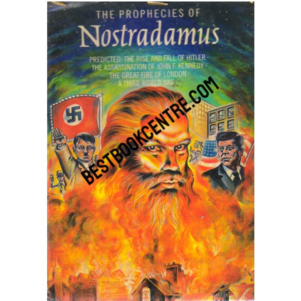 The Prophecies of Nostradamus