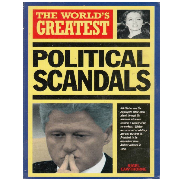 World's Greatest Political Scandals